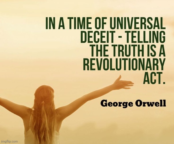 Universal Deceit, aka: Alternative Facts | image tagged in ugh,here we go again,history of the world,memes,politics,maga | made w/ Imgflip meme maker