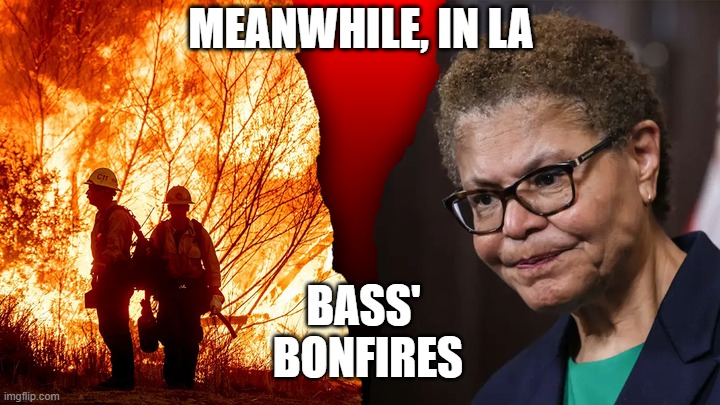 La Welcomes you to Bass' Bonfires. Free Marshmallows and Smores | MEANWHILE, IN LA; BASS'  BONFIRES | image tagged in i did that ii | made w/ Imgflip meme maker