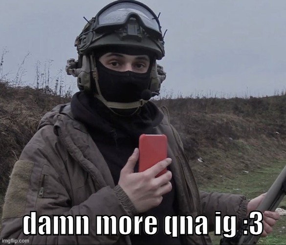 damn more qna ig :3 | made w/ Imgflip meme maker