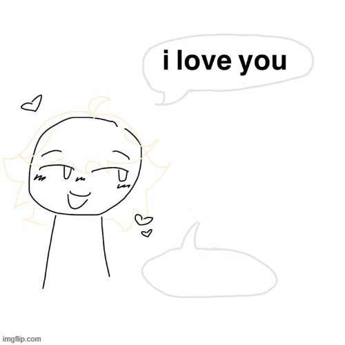 I love you (blank version by Nar) Blank Meme Template