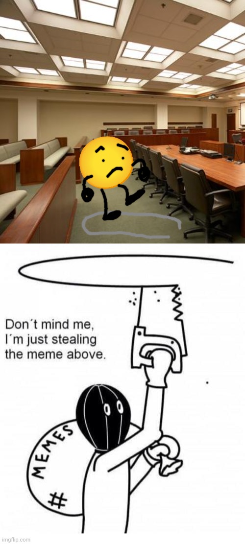 Scenario | image tagged in courthouse interior,don't mind me i'm just stealing the meme above,emoji | made w/ Imgflip meme maker