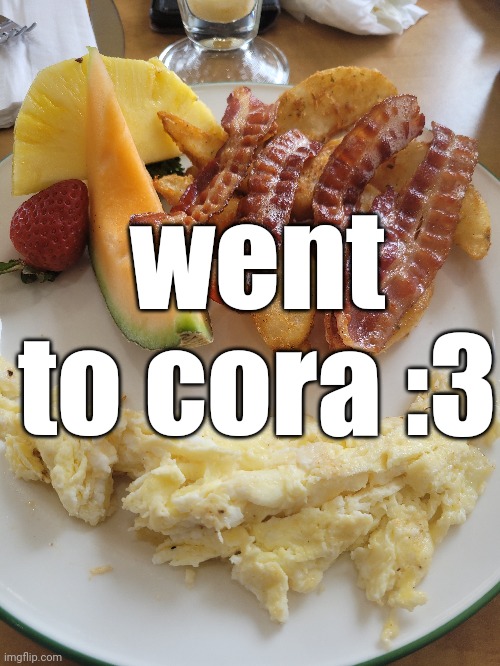 went to cora :3 | made w/ Imgflip meme maker