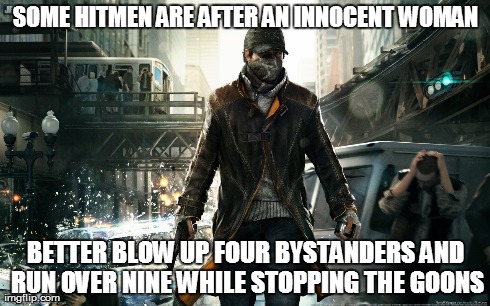 SOME HITMEN ARE AFTER AN INNOCENT WOMAN BETTER BLOW UP FOUR BYSTANDERS AND RUN OVER NINE WHILE STOPPING THE GOONS | image tagged in gaming | made w/ Imgflip meme maker
