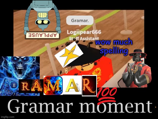 wow much spelling | made w/ Imgflip meme maker