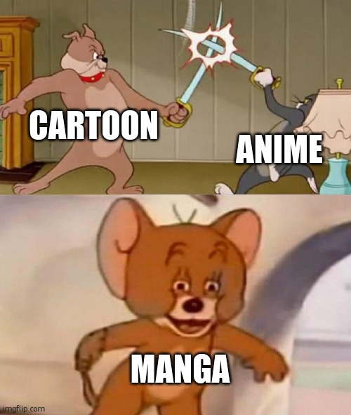 Tom and Jerry swordfight | CARTOON ANIME MANGA | image tagged in tom and jerry swordfight | made w/ Imgflip meme maker