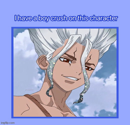 i have a boy crush on this character | image tagged in i have a boy crush on this character,dr stone,anime,senku,japanese,anime memes | made w/ Imgflip meme maker