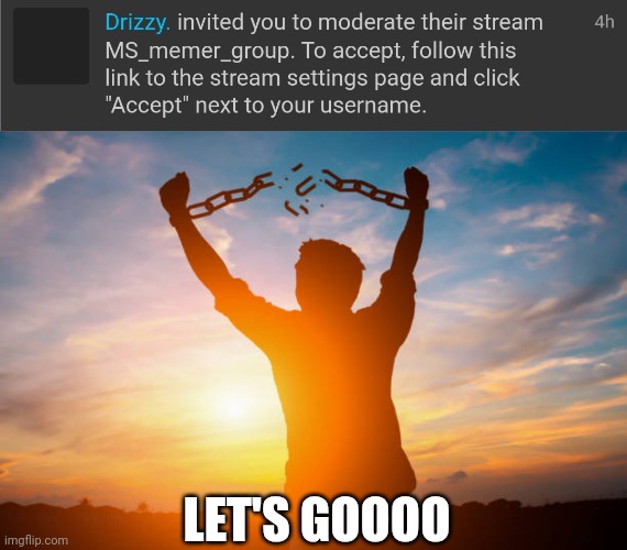 good afternoon everyone | LET'S GOOOO | image tagged in broken shackles | made w/ Imgflip meme maker