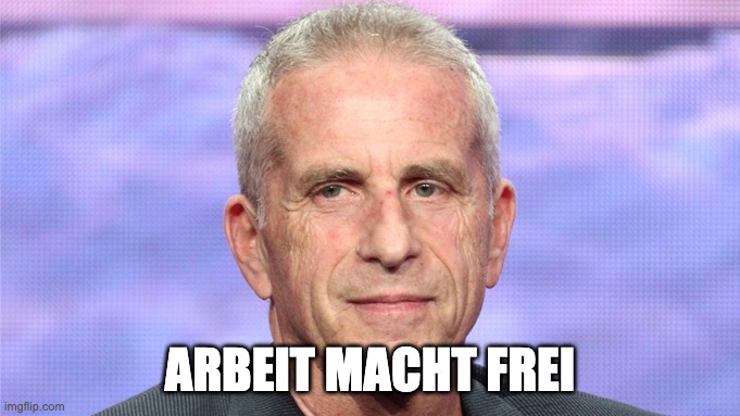 Marc Platt Productions Internship | ARBEIT MACHT FREI | image tagged in marc platt | made w/ Imgflip meme maker