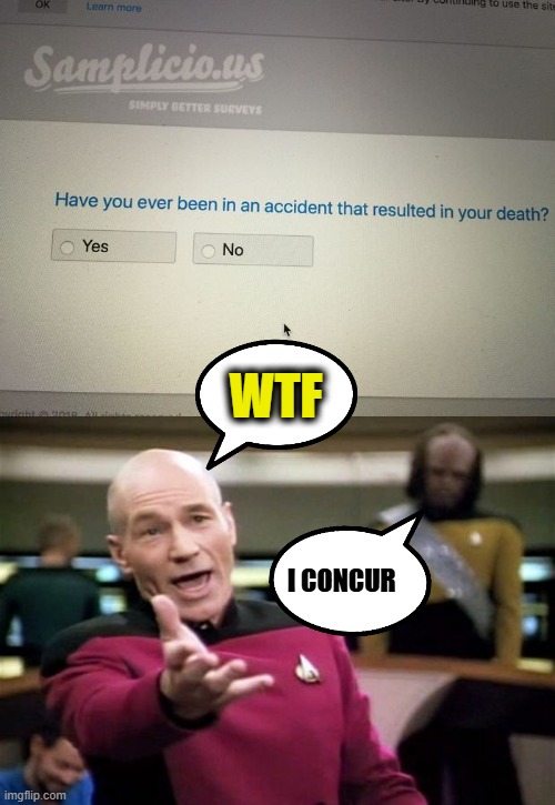 wtf | WTF; I CONCUR | image tagged in startrek,wtf | made w/ Imgflip meme maker