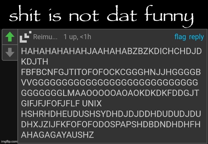 shit is not dat funny (thanks yachi) | image tagged in shit is not dat funny thanks yachi | made w/ Imgflip meme maker