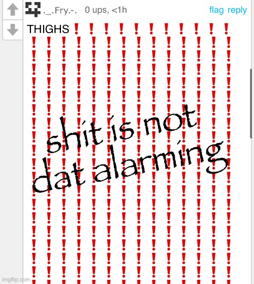 shit is not dat alarming | made w/ Imgflip meme maker