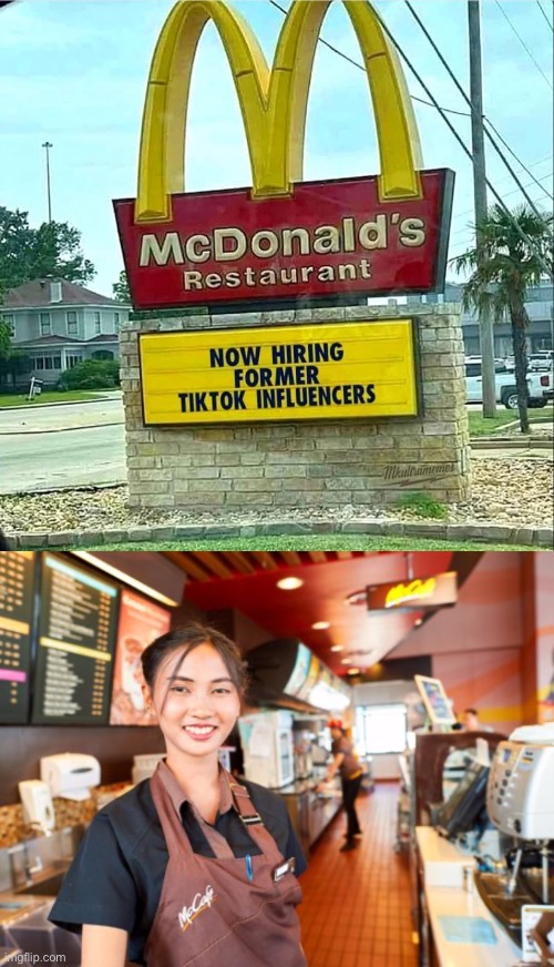 TikTok | image tagged in mcdonald's worker,tiktok,influencer | made w/ Imgflip meme maker