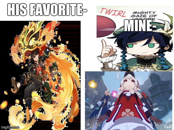 MINE N MY BFS FAVORITE GENSHIN CHARACTERS | MINE-; HIS FAVORITE- | made w/ Imgflip meme maker