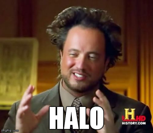 Ancient Aliens | HALO | image tagged in memes,ancient aliens | made w/ Imgflip meme maker