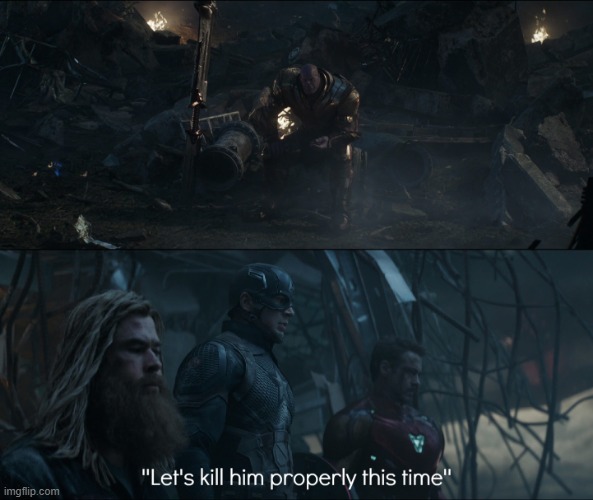 lets kill him properly | image tagged in lets kill him properly | made w/ Imgflip meme maker