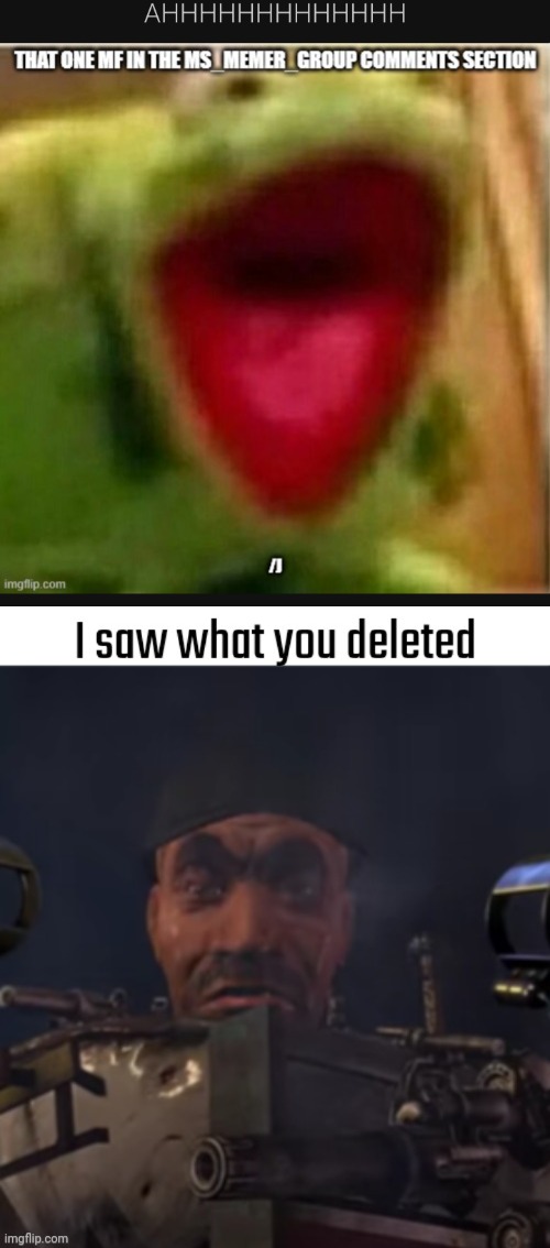 image tagged in i saw what you deleted | made w/ Imgflip meme maker