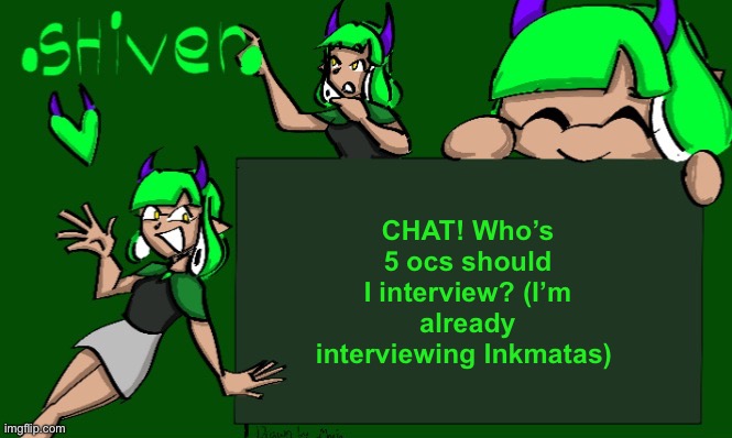 Selection is closed. Try again next time | CHAT! Who’s 5 ocs should I interview? (I’m already interviewing Inkmatas) | image tagged in inkmatas announcement template thank you o-ika | made w/ Imgflip meme maker