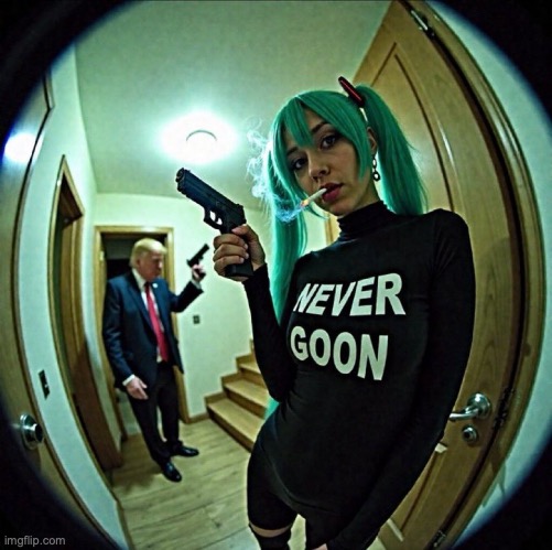Never goon. | made w/ Imgflip meme maker