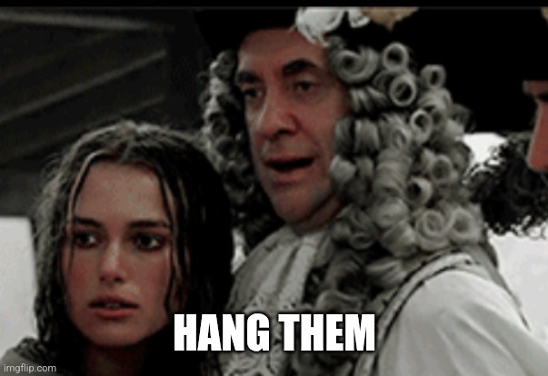 HANG HIM | HANG THEM | image tagged in hang him | made w/ Imgflip meme maker