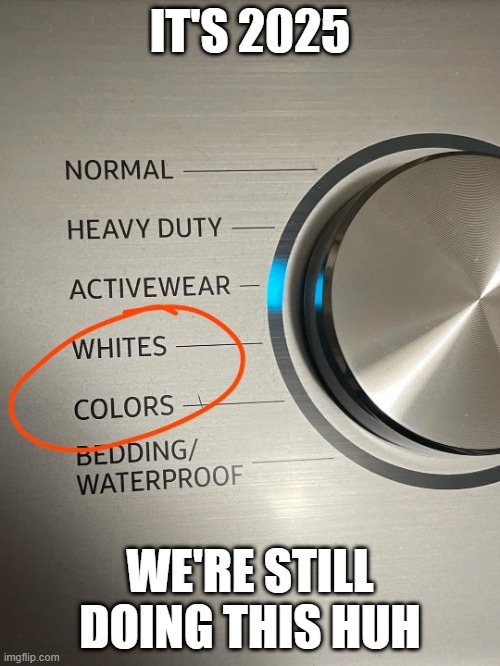 Separate but Equal | IT'S 2025; WE'RE STILL DOING THIS HUH | image tagged in dark humor | made w/ Imgflip meme maker