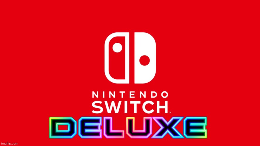 Nintendo Switch | image tagged in nintendo switch | made w/ Imgflip meme maker