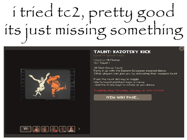 i tried tc2, pretty good its just missing something | made w/ Imgflip meme maker