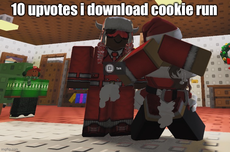 Ultimate Town Sandbox core. | 10 upvotes i download cookie run | image tagged in ultimate town sandbox core | made w/ Imgflip meme maker