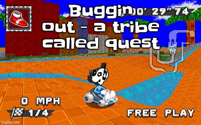 WHY IS HE IN SONIC RACING | Buggin out - a tribe called quest | image tagged in why is he in sonic racing | made w/ Imgflip meme maker