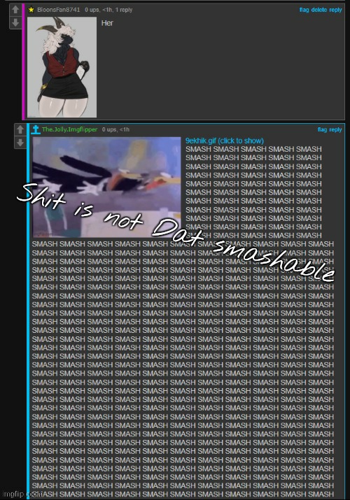 shit is not dat smashable Blank Meme Template