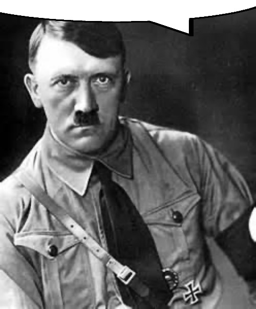 Adolf Hitler | image tagged in adolf hitler | made w/ Imgflip meme maker