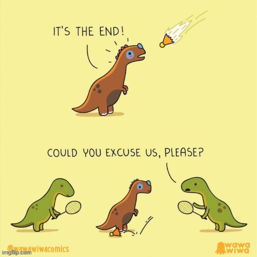 Meteor tennis | image tagged in meteor,tennis,sport,dinosaurs,comics,comics/cartoons | made w/ Imgflip meme maker