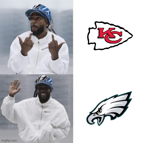 LET'S GO EAGLES | image tagged in kendrick lamar | made w/ Imgflip meme maker