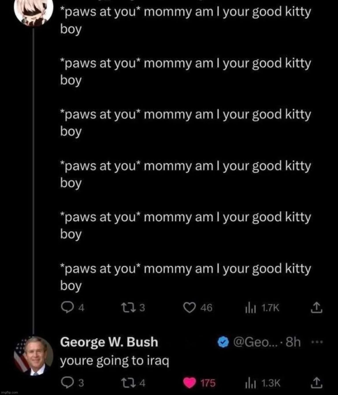 *paws at you* mommy am I your good kitty boy | made w/ Imgflip meme maker