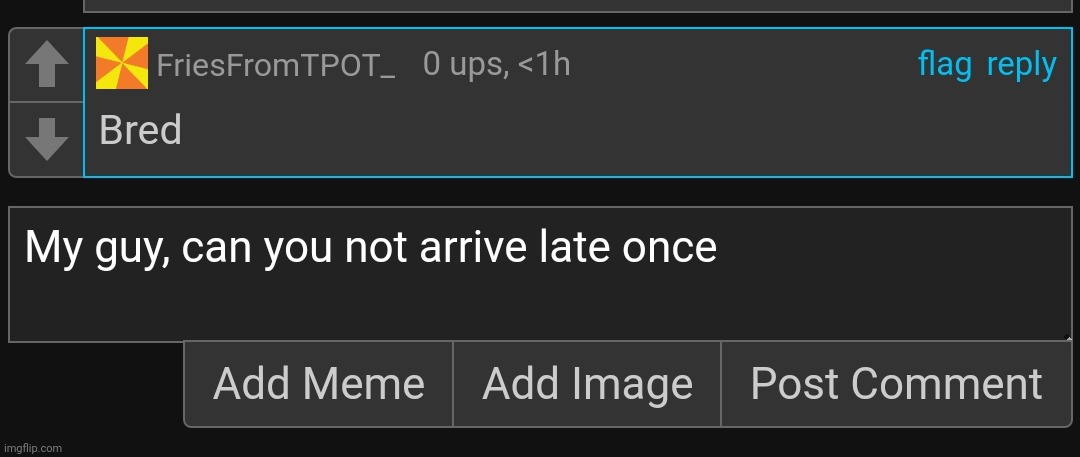 Does Fries have a delay or something | image tagged in memes,msmg | made w/ Imgflip meme maker