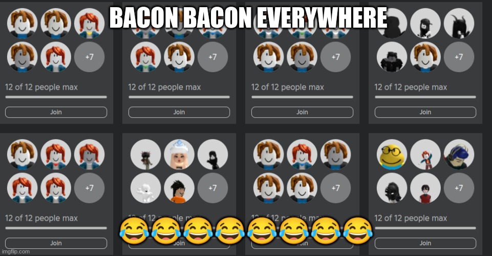 BACON BACON EVERYWHERE ???????? | made w/ Imgflip meme maker