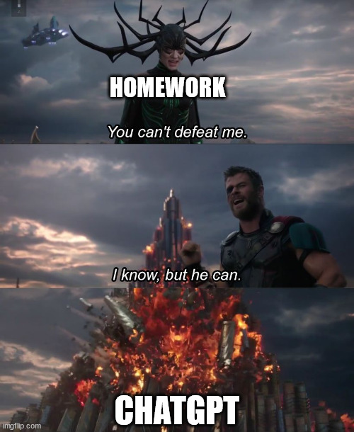 homework vs chatgpt | HOMEWORK; CHATGPT | image tagged in i know but he can | made w/ Imgflip meme maker