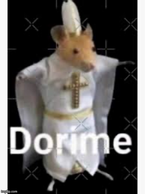 Dorime | made w/ Imgflip meme maker