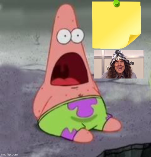 Suprised Patrick | image tagged in suprised patrick | made w/ Imgflip meme maker