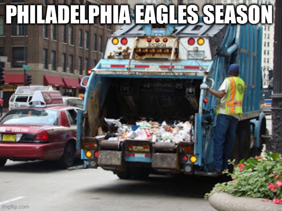 Philadelphia Eagles  | PHILADELPHIA EAGLES SEASON | image tagged in philadelphia eagles | made w/ Imgflip meme maker