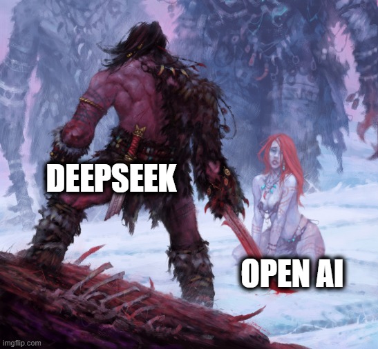 Deepseek vs OpenAI | DEEPSEEK; OPEN AI | image tagged in frost giant s daughter | made w/ Imgflip meme maker