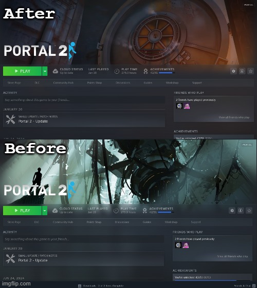 Did y'all know you can change the background of the games in your Steam library? | After; Before | image tagged in portal 2,portal,portal2,steam | made w/ Imgflip meme maker