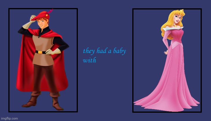 Prince Phillip They Had a Baby With Aurora | image tagged in what if a character they had a baby with character,sleeping beauty,disney princess,disney prince,aurora,prince philip | made w/ Imgflip meme maker