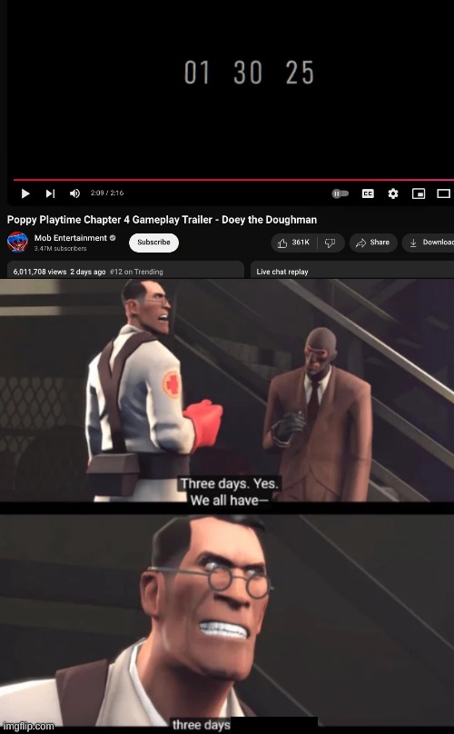 3 days till chapter 4 | image tagged in we have 3 days to live,poppy playtime,tf2 | made w/ Imgflip meme maker