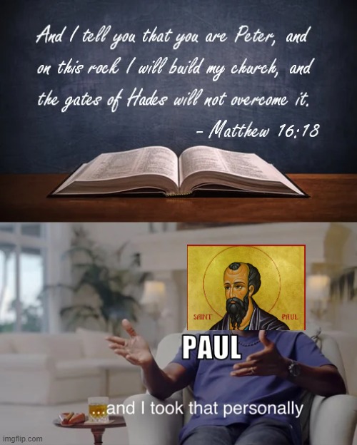 Paul was a Bigger Force | image tagged in history,christianity | made w/ Imgflip meme maker