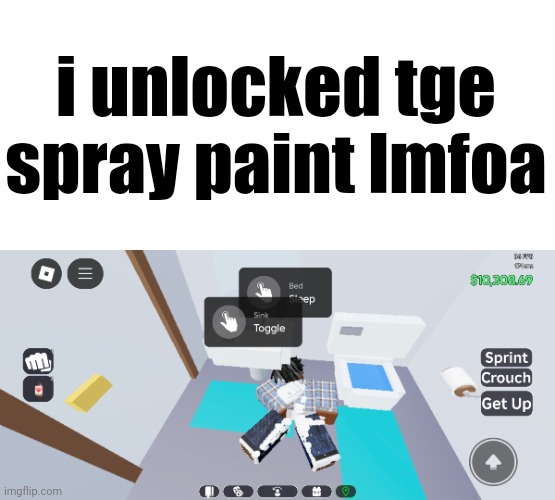 i unlocked tge spray paint lmfoa | made w/ Imgflip meme maker