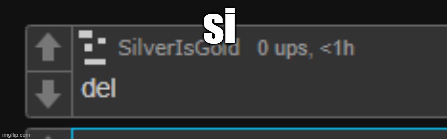 si | made w/ Imgflip meme maker