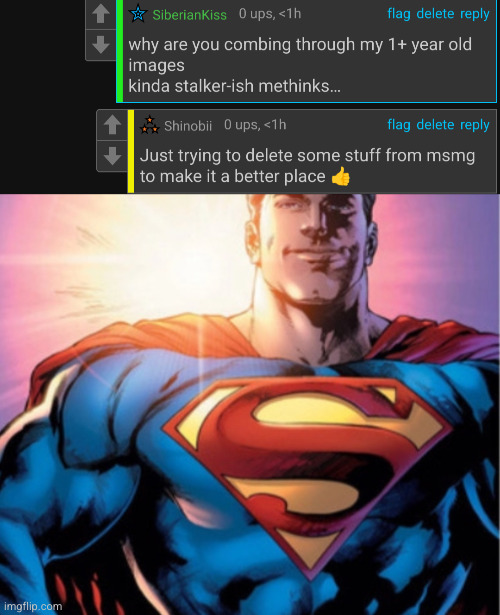 they call me a hero | image tagged in superman,superman starman meme,stupid people,furries,msmg | made w/ Imgflip meme maker