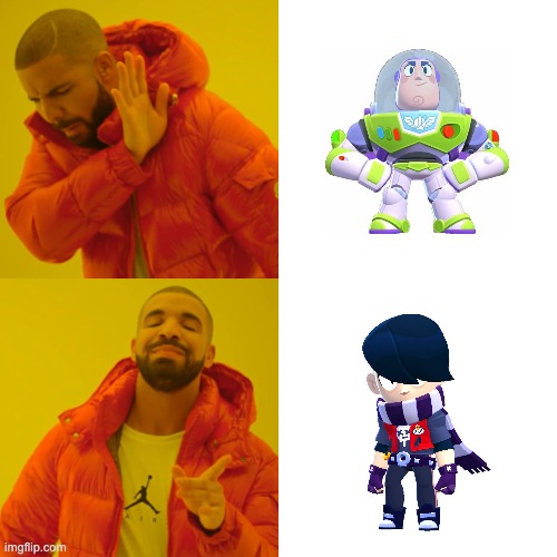 Which One? | image tagged in memes,drake hotline bling,brawl stars | made w/ Imgflip meme maker