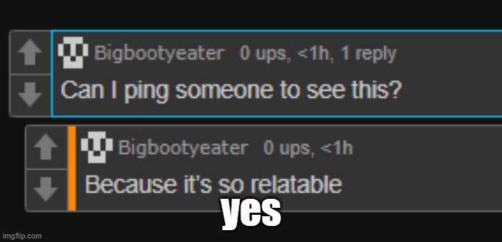 yes | made w/ Imgflip meme maker