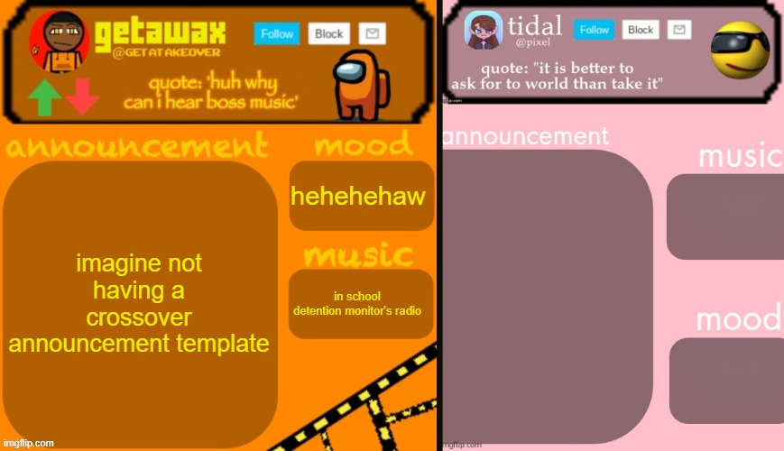 imagine not having a crossover announcement template; hehehehaw; in school detention monitor's radio | image tagged in getawax 2025 feb-mar temp,tidal announcement template feb-mar | made w/ Imgflip meme maker